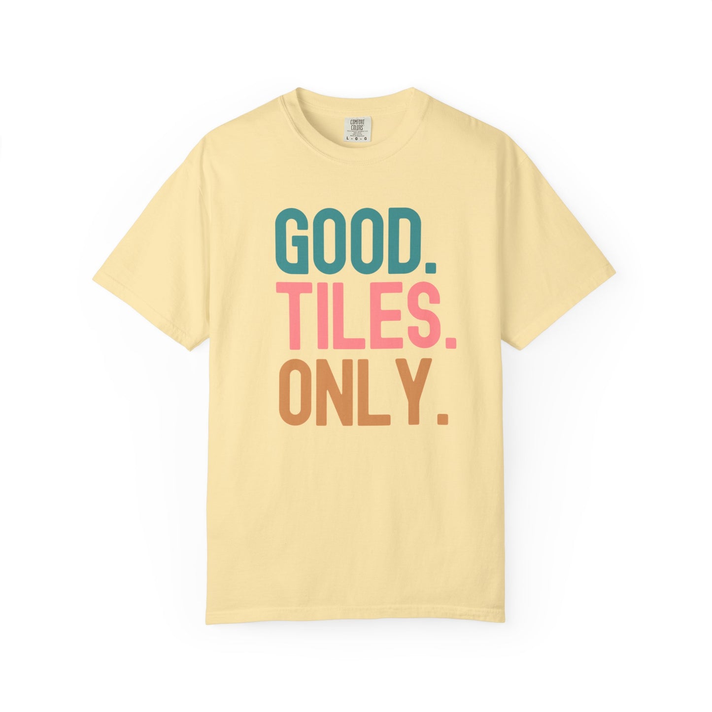 Good Tiles Only Comfort Colors® T-Shirt | Mahjong Graphic Tee