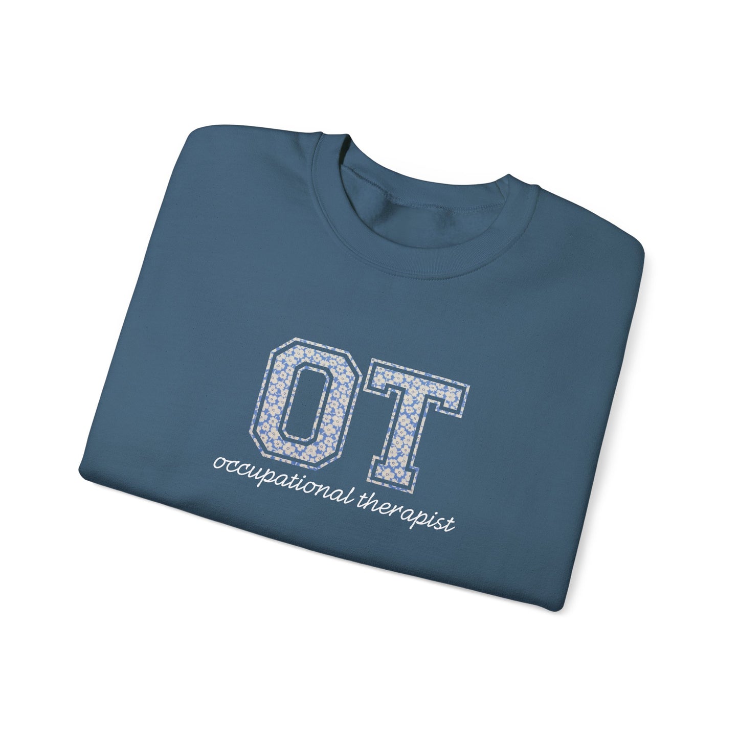 OT Sweatshirt | Collegiate Floral Crewneck | Occupational Therapist Gift