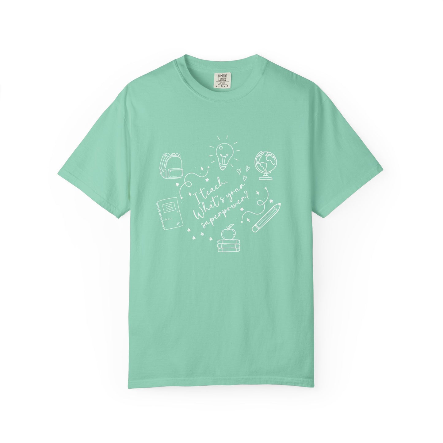 Superpower Teacher Shirt | Comfort Colors Teacher T-Shirt