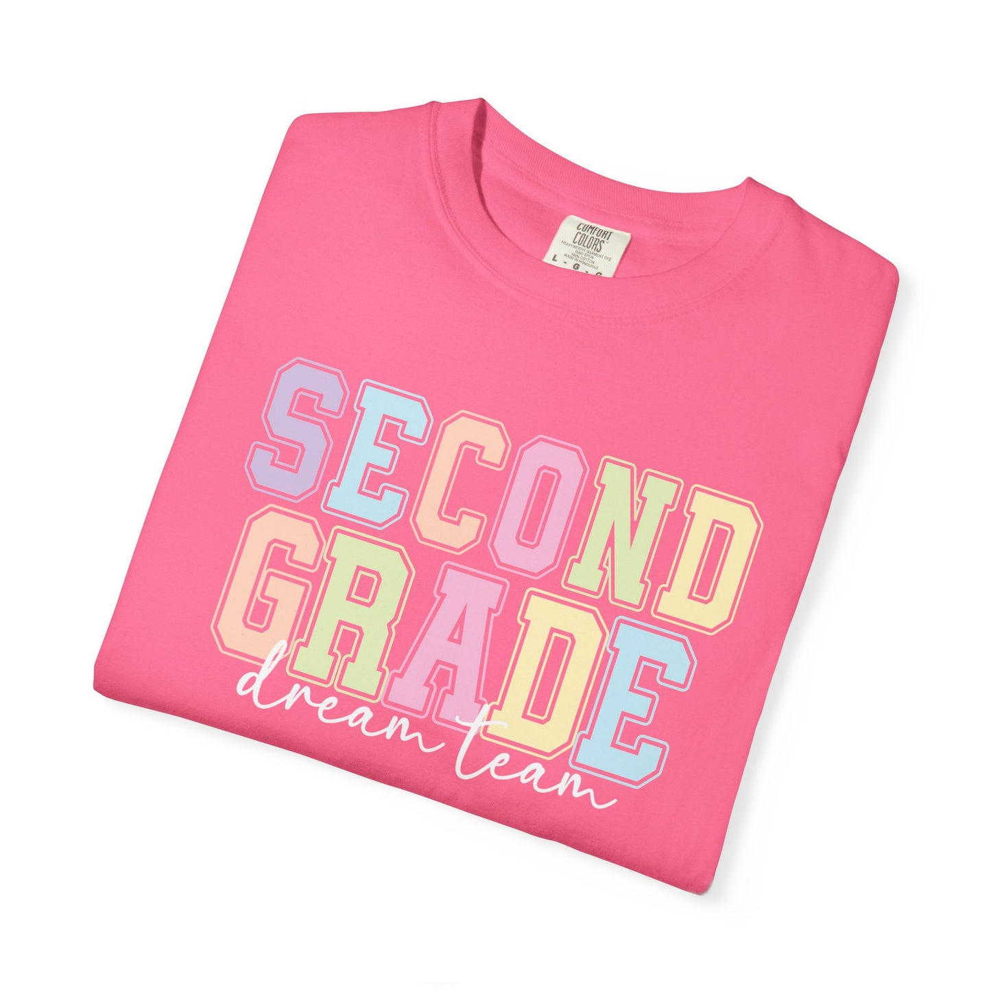 Second Grade Dream Team Comfort Colors® Teacher Shirt | Grade Level Teacher T-Shirt