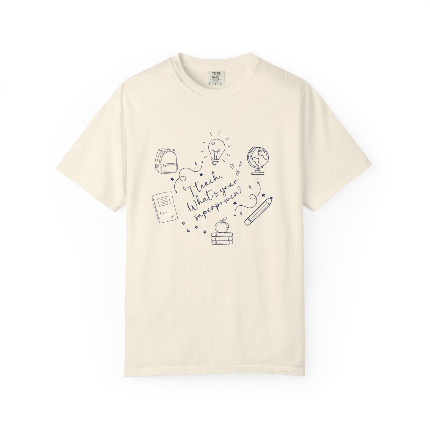 Superpower Teacher Shirt | Comfort Colors Teacher T-Shirt