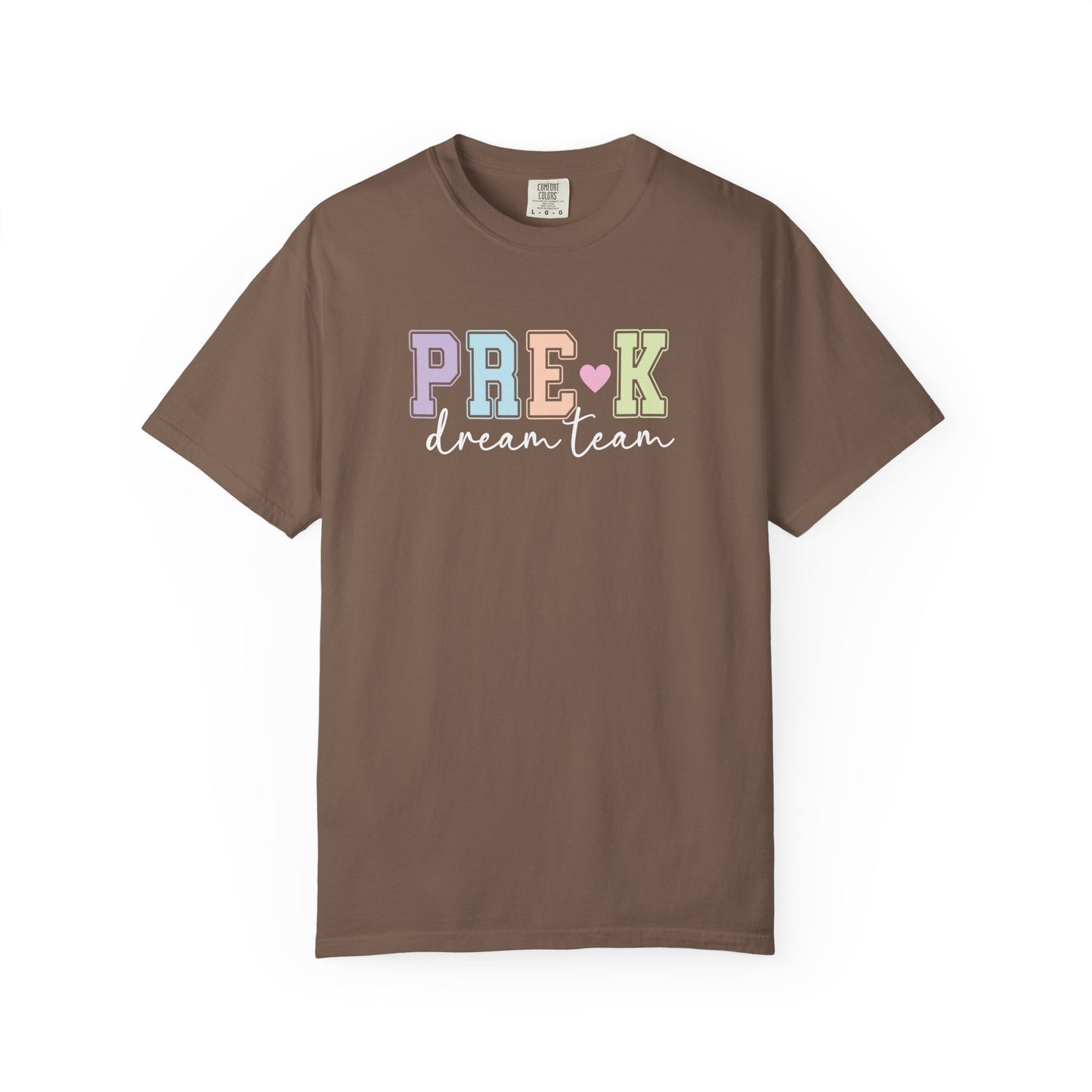 Pre-K Dream Team Comfort Colors® Teacher Shirt | Grade Level Teacher T-Shirt