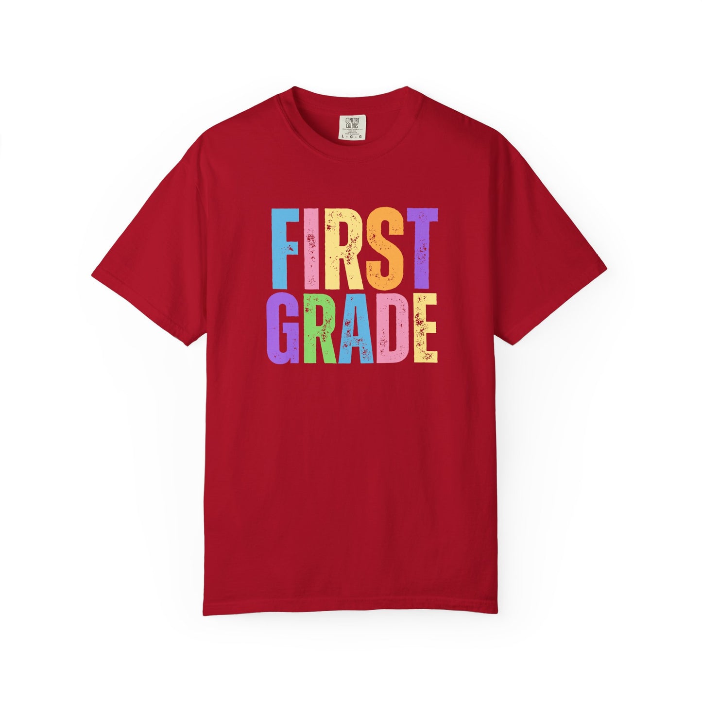 First Grade Comfort Colors® T-Shirt | Grade Level Teacher Shirt