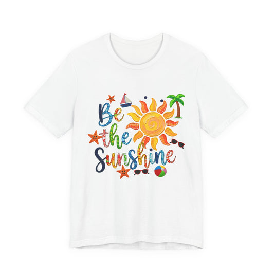 Be the Sunshine Summer Graphic Tee | Positive Summer Shirt