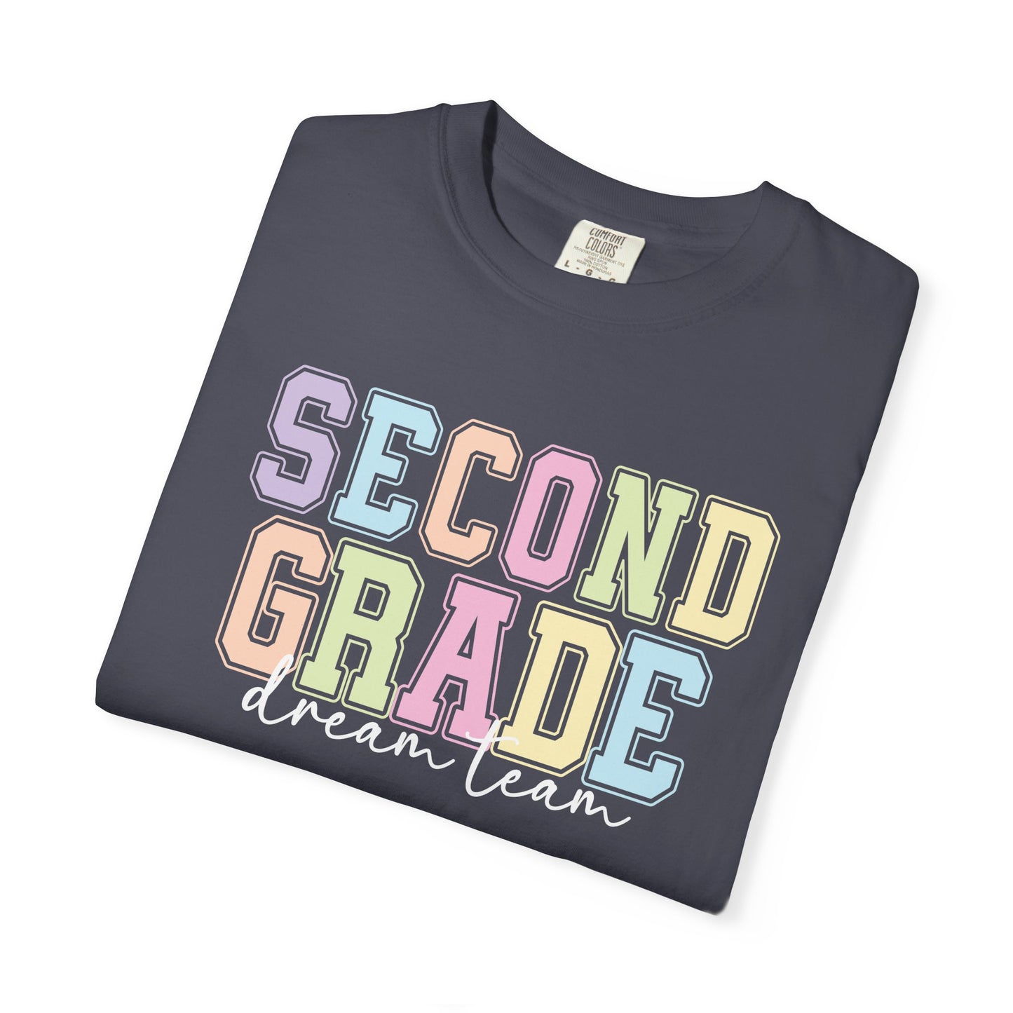 Second Grade Dream Team Comfort Colors® Teacher Shirt | Grade Level Teacher T-Shirt