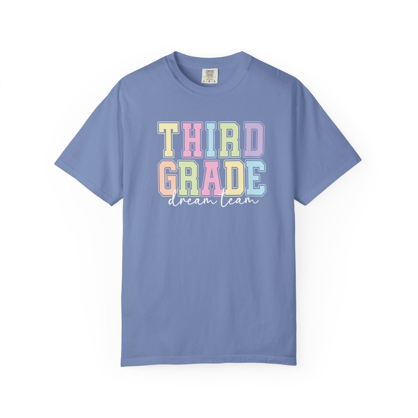 Third Grade Dream Team Comfort Colors® Teacher Shirt | Grade Level Teacher T-Shirt
