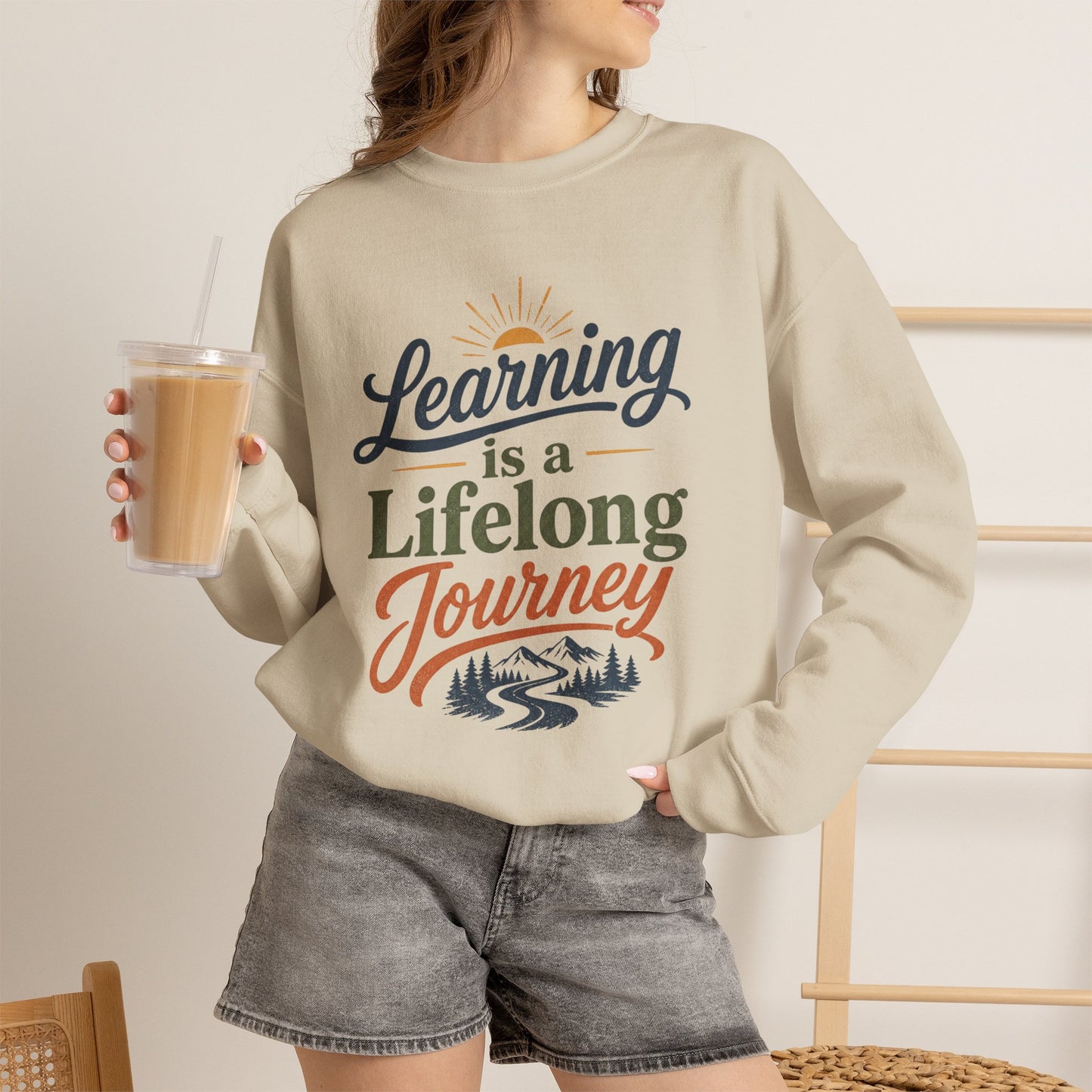Learning Is a Lifelong Journey Sweatshirt | Inspirational Education Crewneck