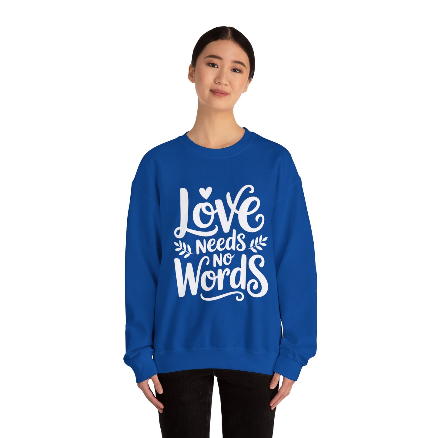 Love Needs No Words Sweatshirt | Autism Awareness & Nonverbal Support Crewneck