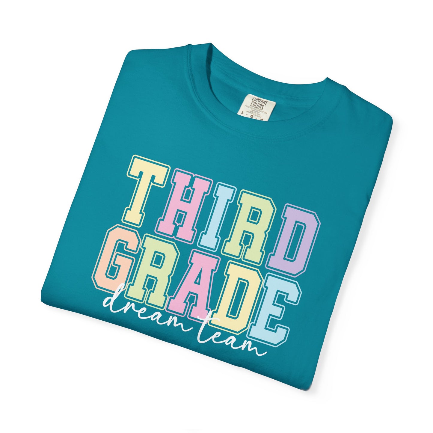 Third Grade Dream Team Comfort Colors® Teacher Shirt | Grade Level Teacher T-Shirt