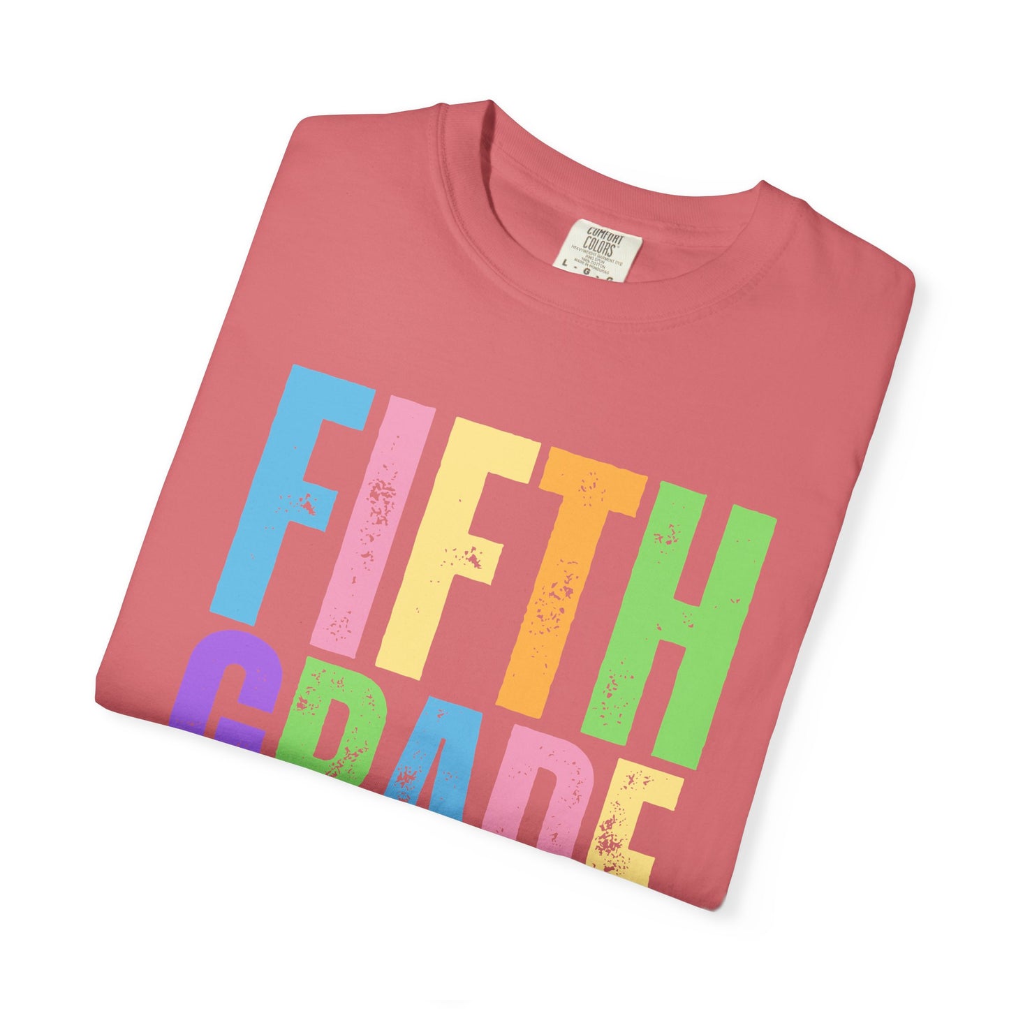 Copy of First Grade Comfort Colors® T-Shirt | Grade Level Teacher Shirt