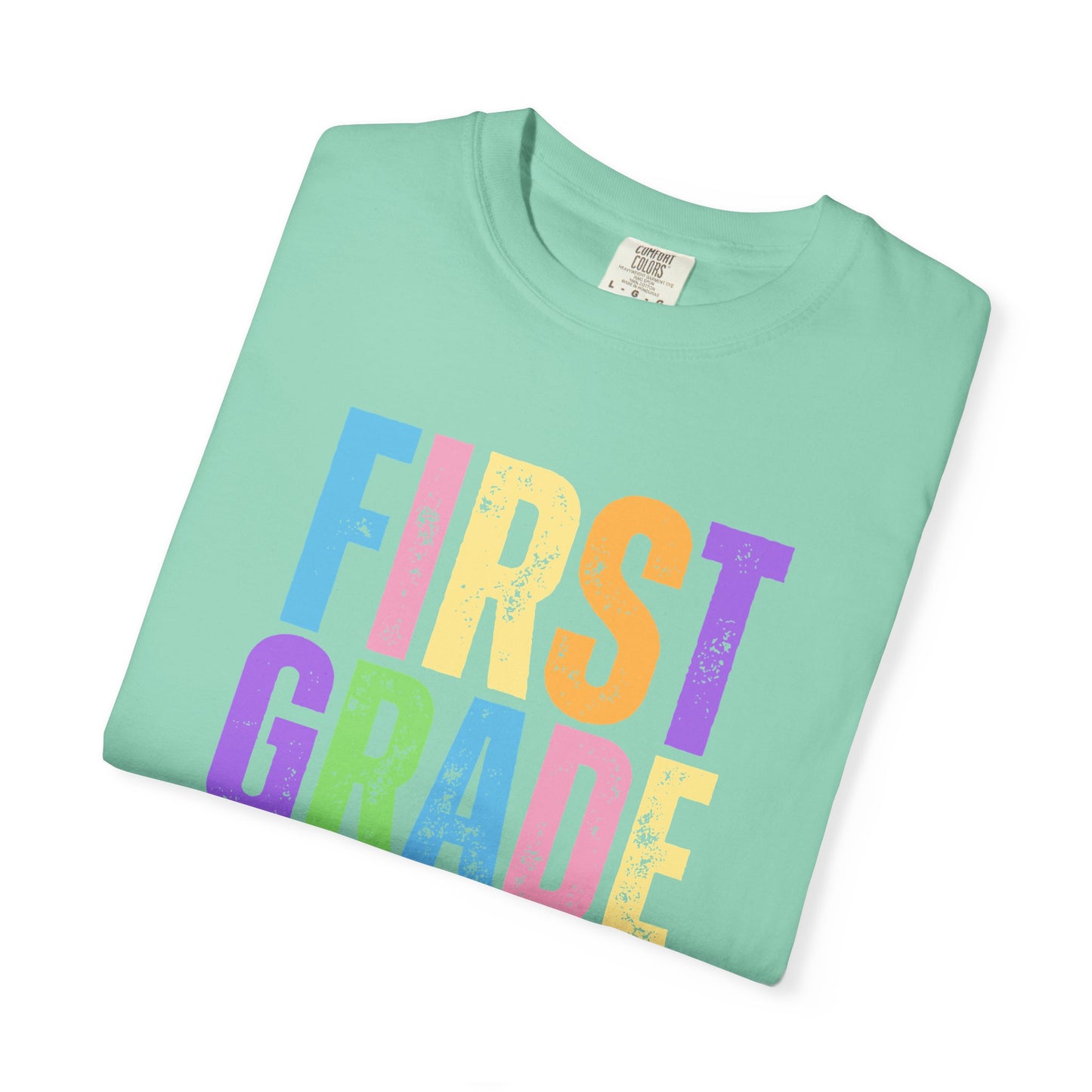 First Grade Comfort Colors® T-Shirt | Grade Level Teacher Shirt