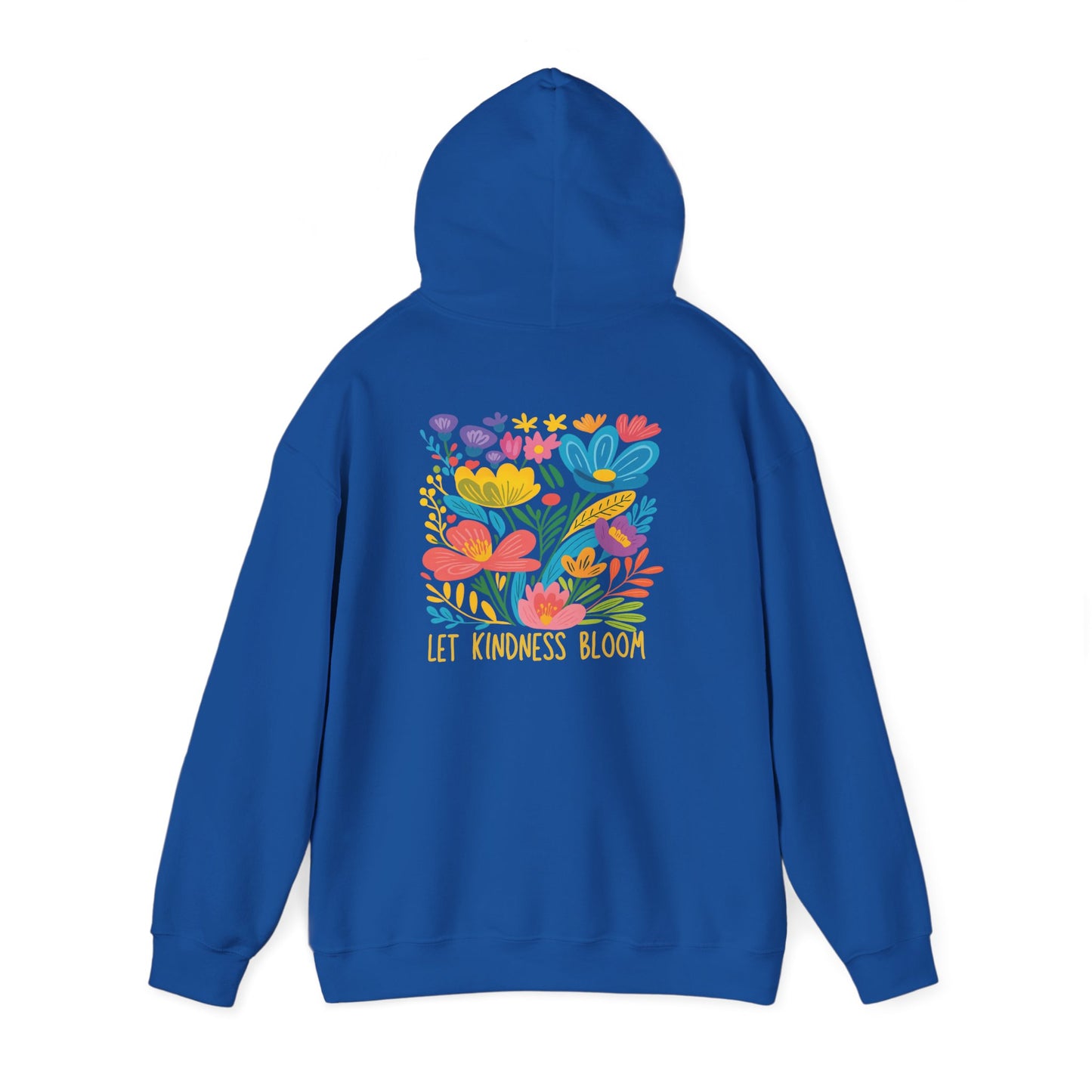 Let Kindness Bloom Floral Hoodie Sweatshirt