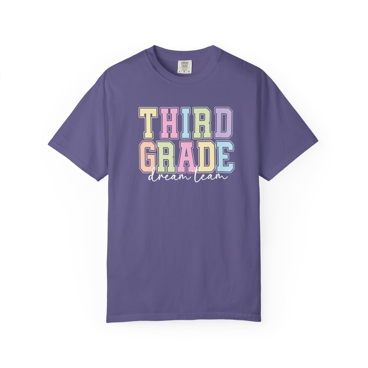 Third Grade Dream Team Comfort Colors® Teacher Shirt | Grade Level Teacher T-Shirt