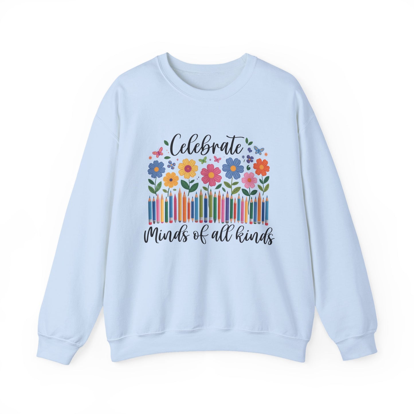 Blooming Minds of All Kinds Sweatshirt | Autism Awareness & Neurodiversity Inclusion Crewneck | Teacher Support Apparel