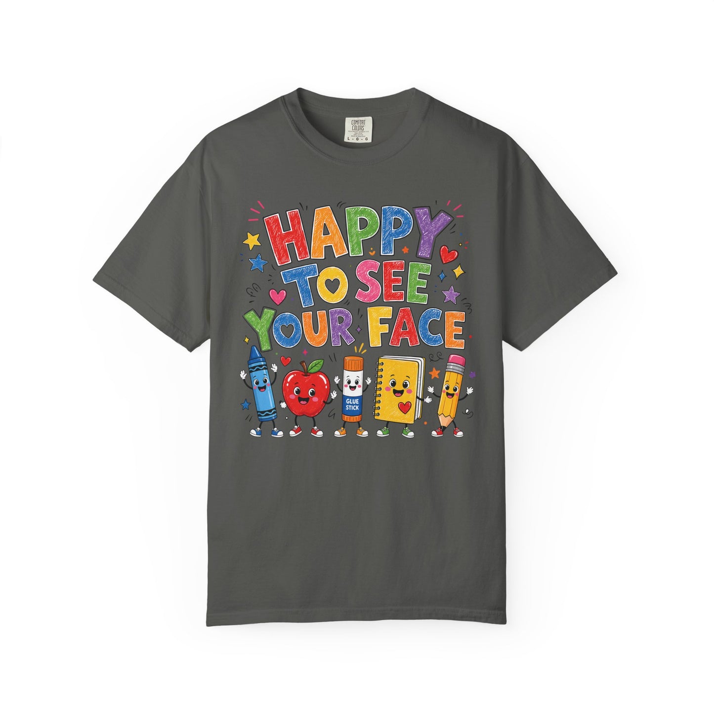 Happy To See Your Face Teacher Shirt | Colorful Back to School T-Shirt