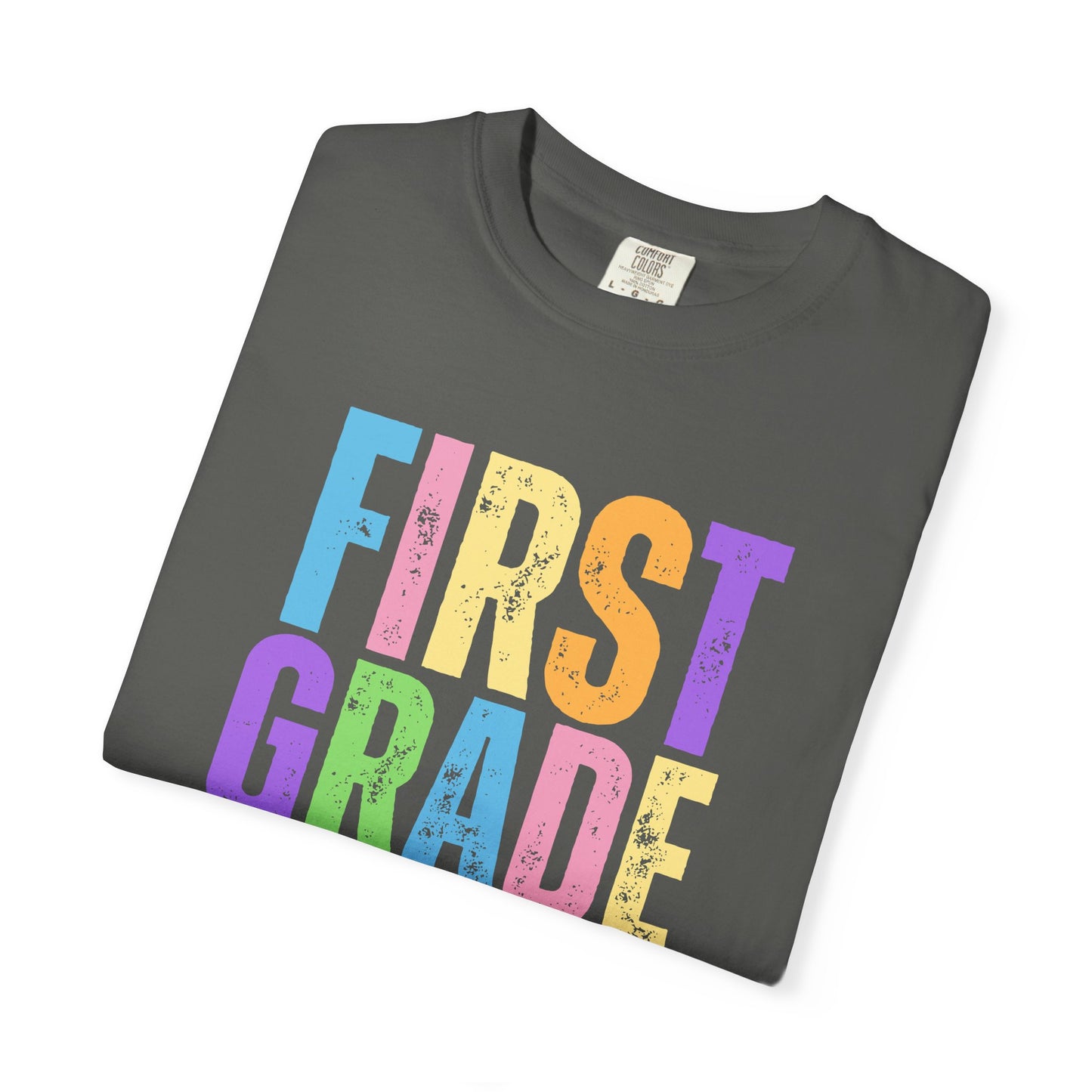 First Grade Comfort Colors® T-Shirt | Grade Level Teacher Shirt