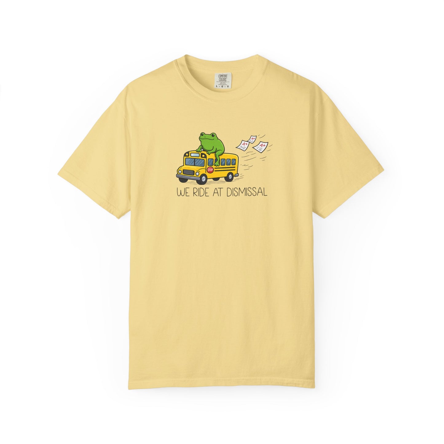 We Ride At Dismissal Teacher Shirt | Funny Comfort Colors Teacher Shirt