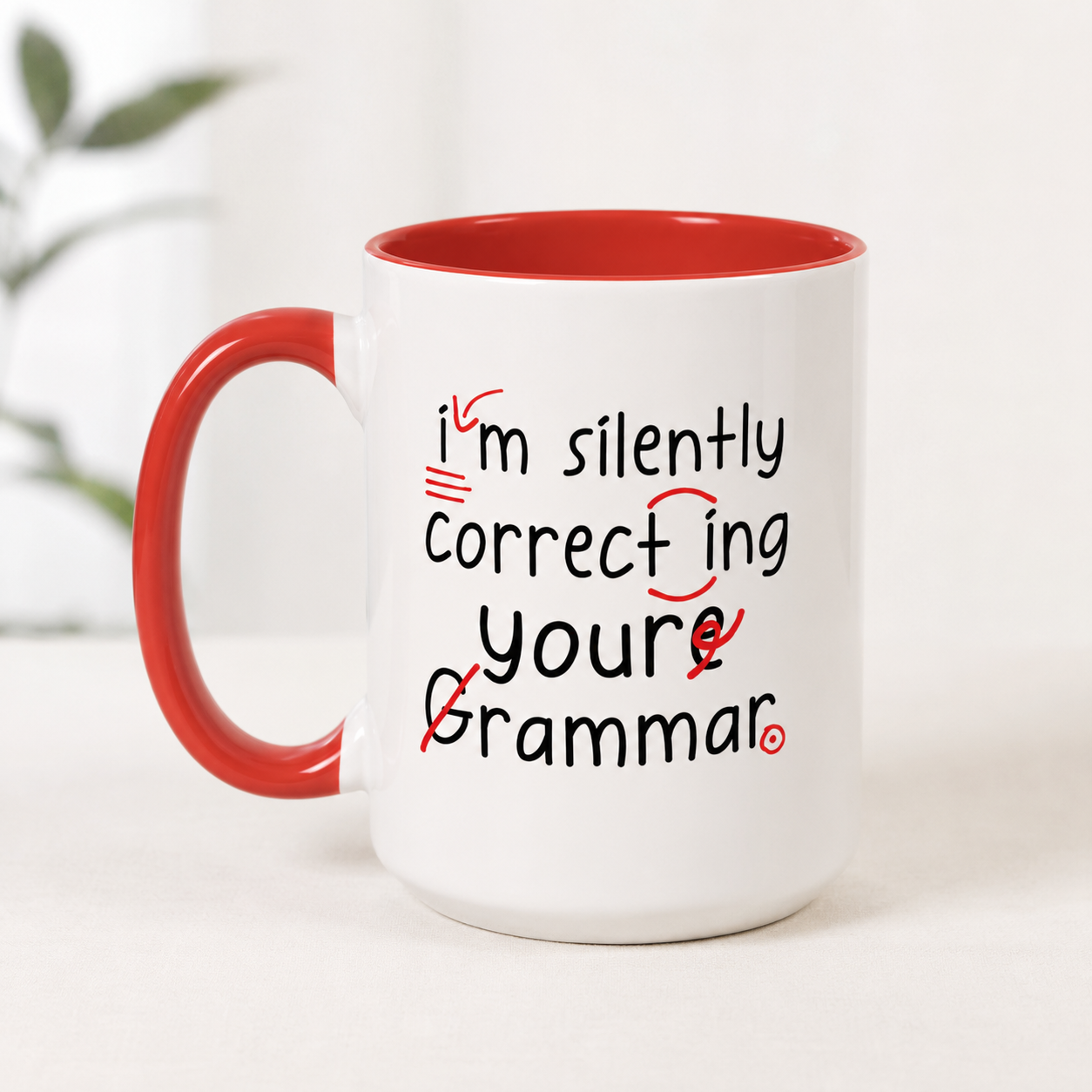 I'm Silently Correcting Your Grammar Mug | Funny English Teacher Coffee Mug