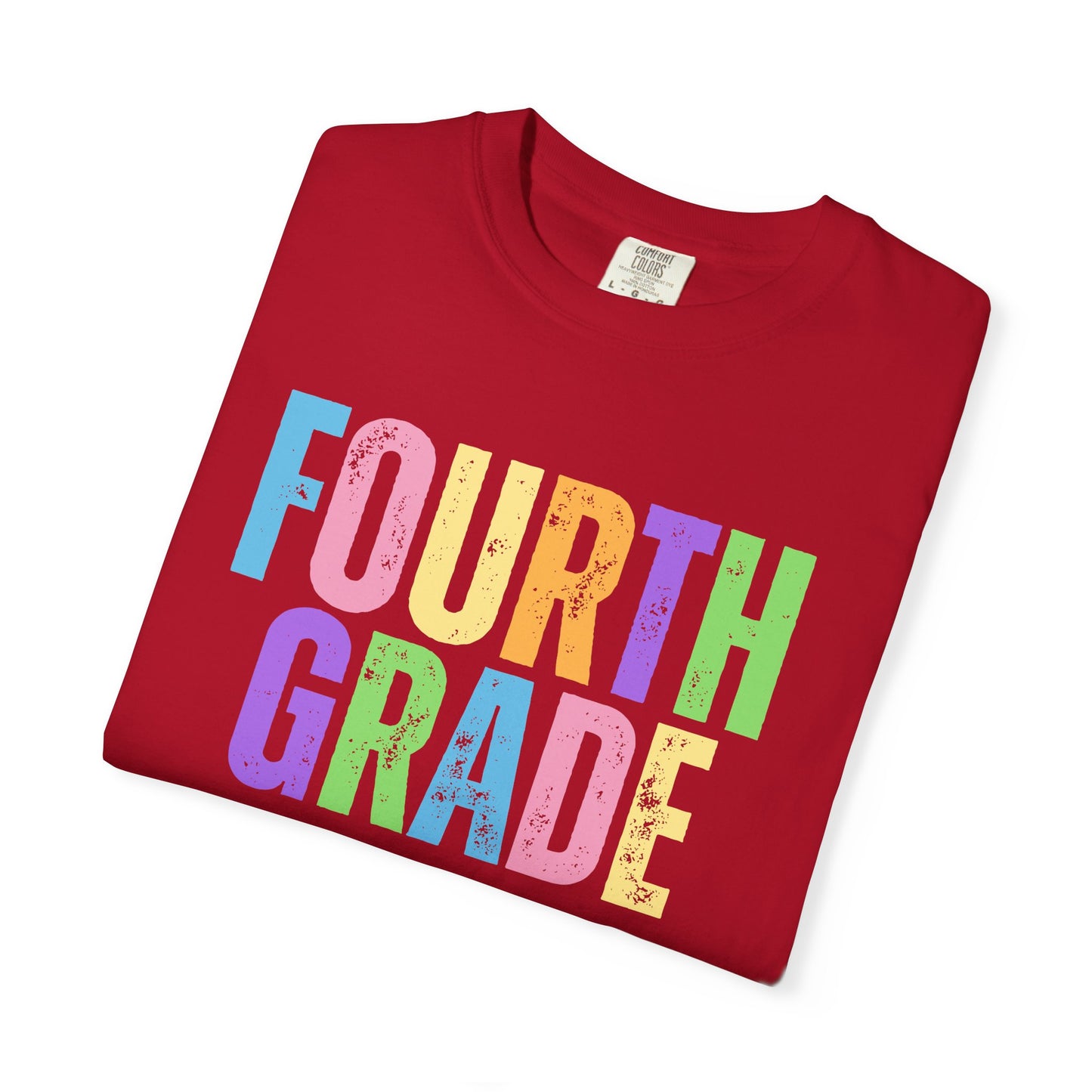 Fourth Grade Comfort Colors® T-Shirt | Grade Level Teacher Shirt