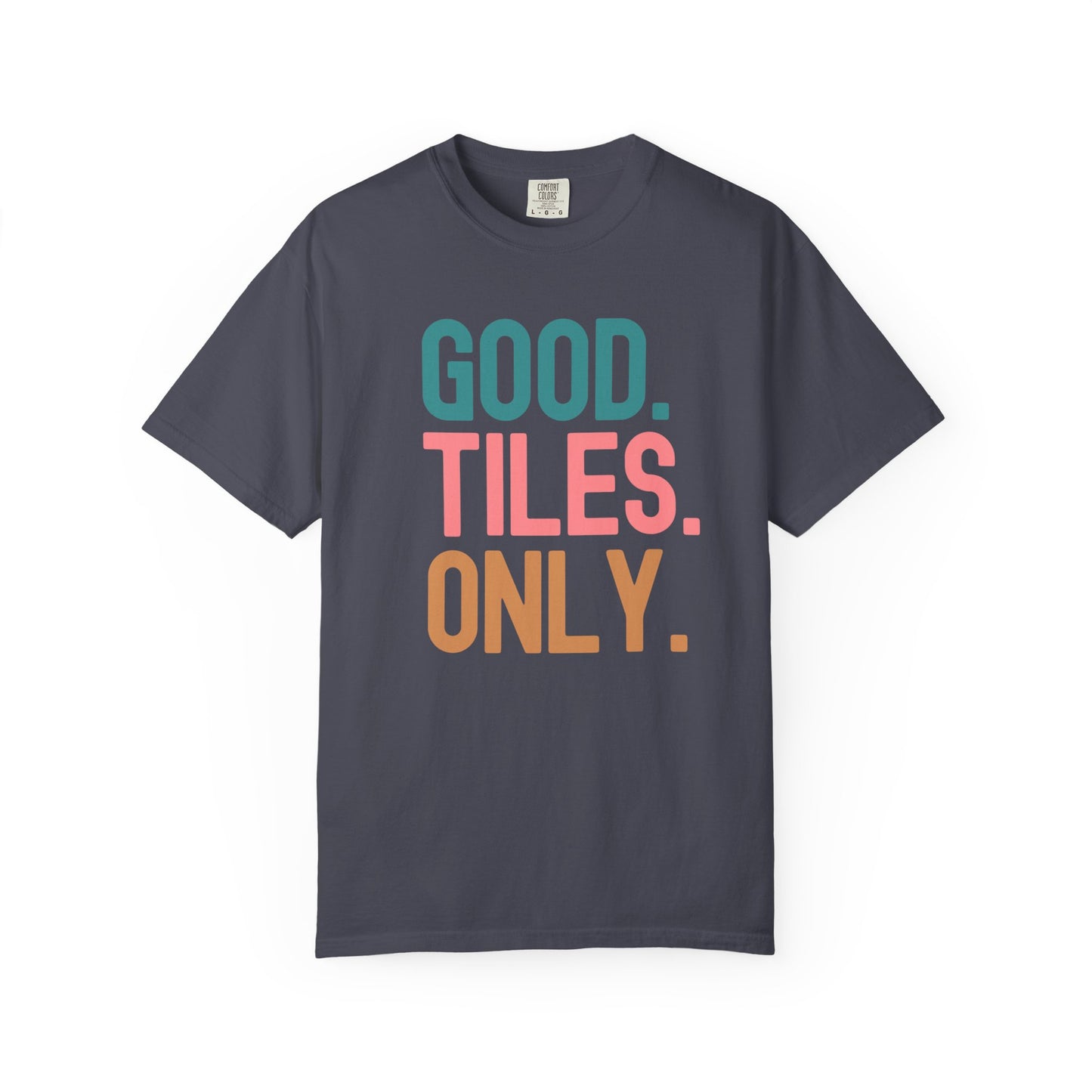 Good Tiles Only Comfort Colors® T-Shirt | Mahjong Graphic Tee