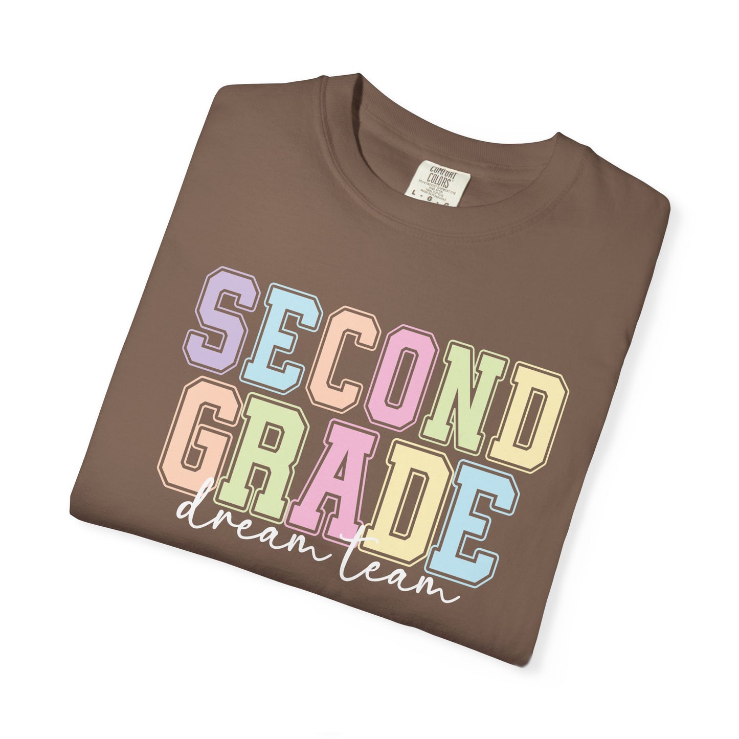 Second Grade Dream Team Comfort Colors® Teacher Shirt | Grade Level Teacher T-Shirt