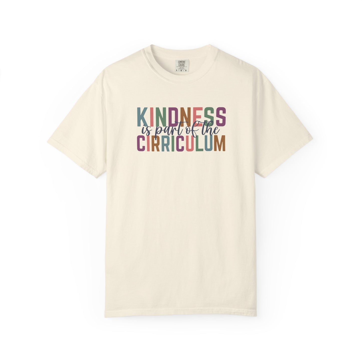 Kindness Is Part of the Curriculum Shirt | Kindness Classroom T-Shirt