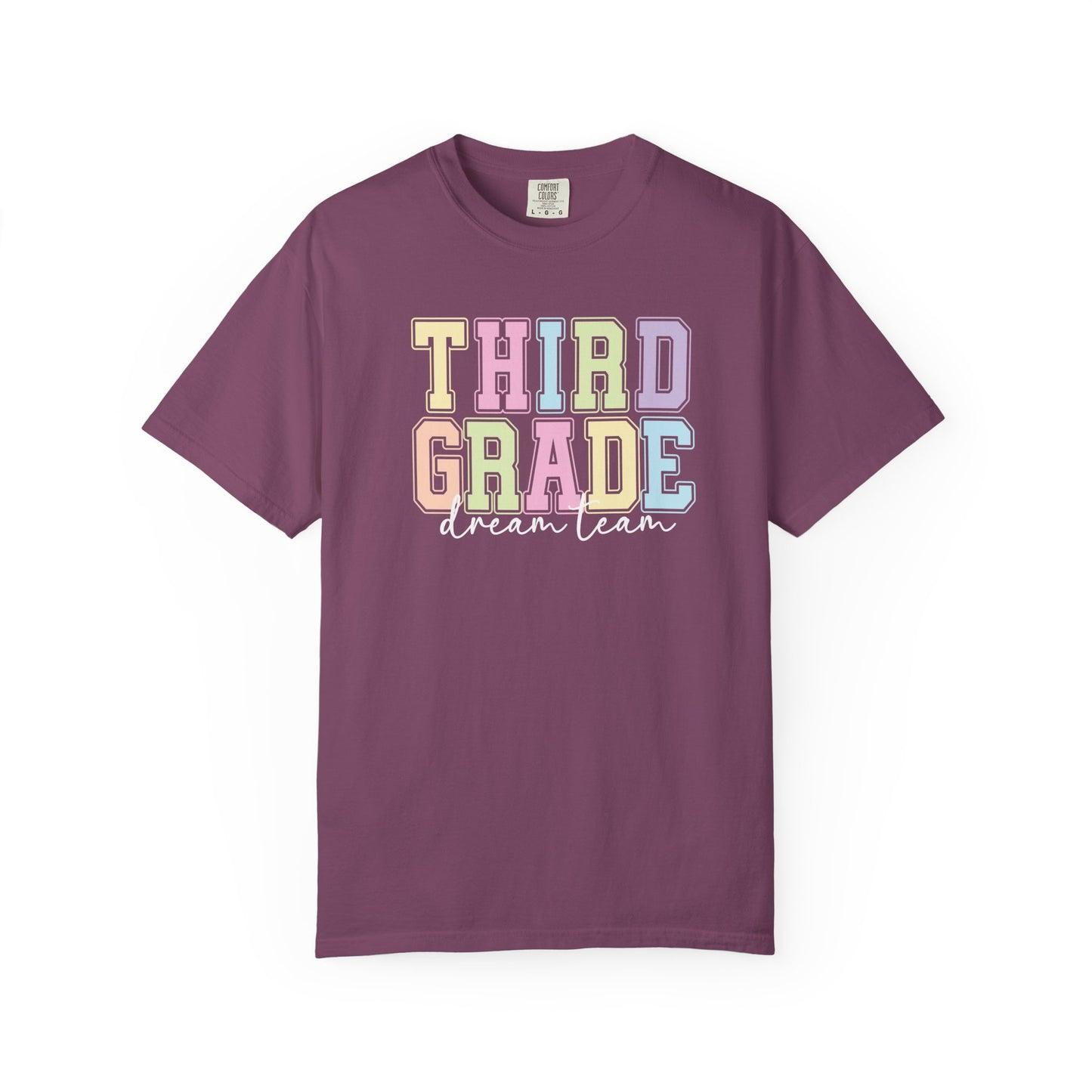 Third Grade Dream Team Comfort Colors® Teacher Shirt | Grade Level Teacher T-Shirt