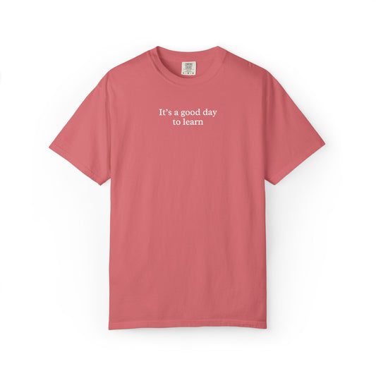It’s a Good Day to Learn | The Anchored Bloom Tee