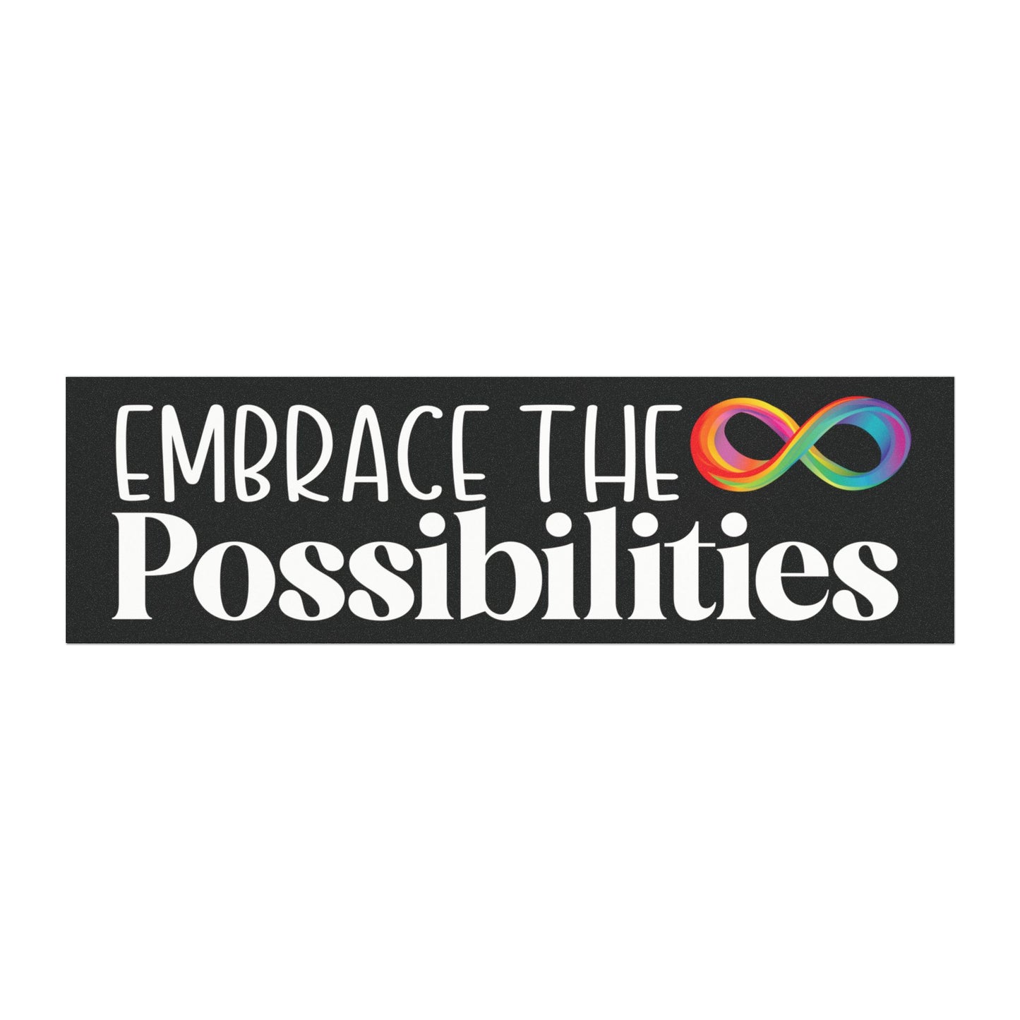 Embrace the Possibilities Car Magnet