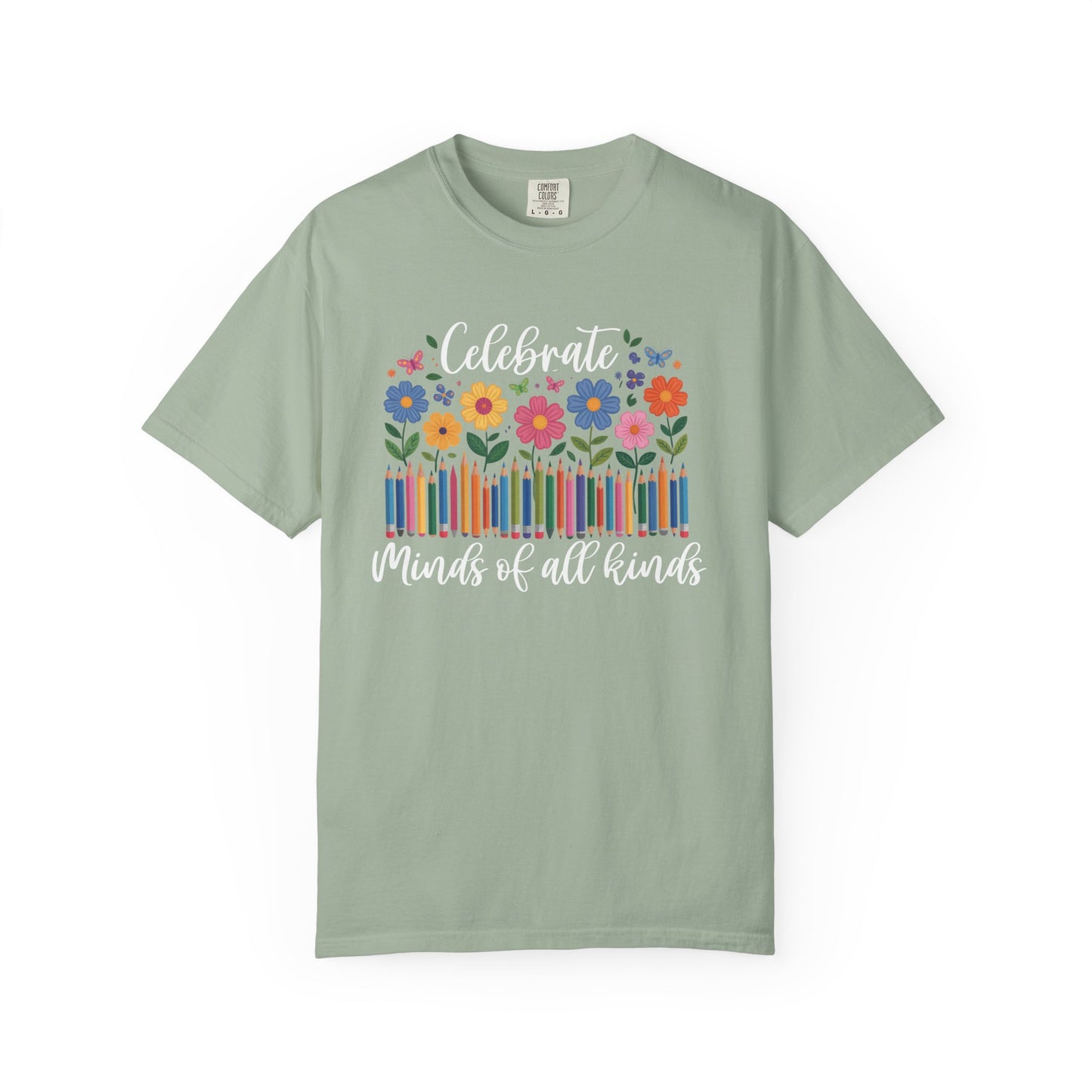 Blooming Minds of All Kinds T Shirt | Comfort Colors Inclusive Classroom Tee | Autism Awareness & Neurodiversity Shirt