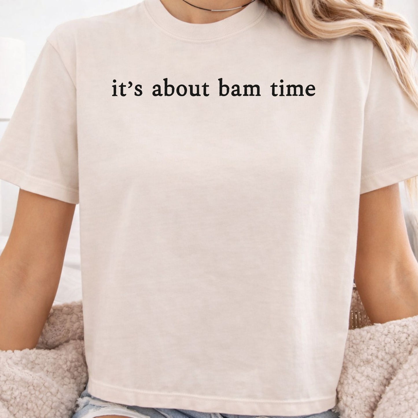 It’s About Bam Time Comfort Colors Boxy Tee