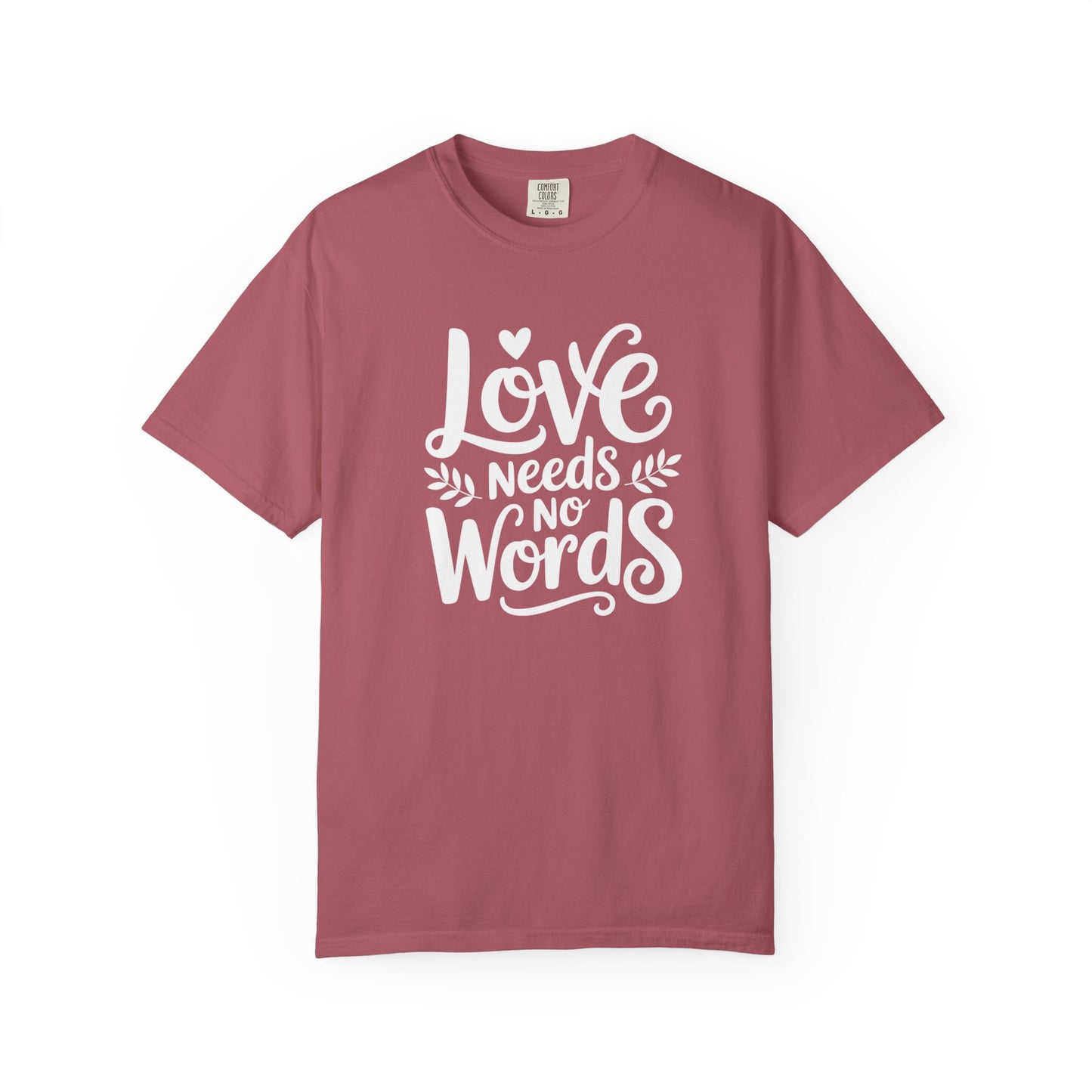 Love Needs No Words T Shirt | Autism Awareness & Nonverbal Support Tee