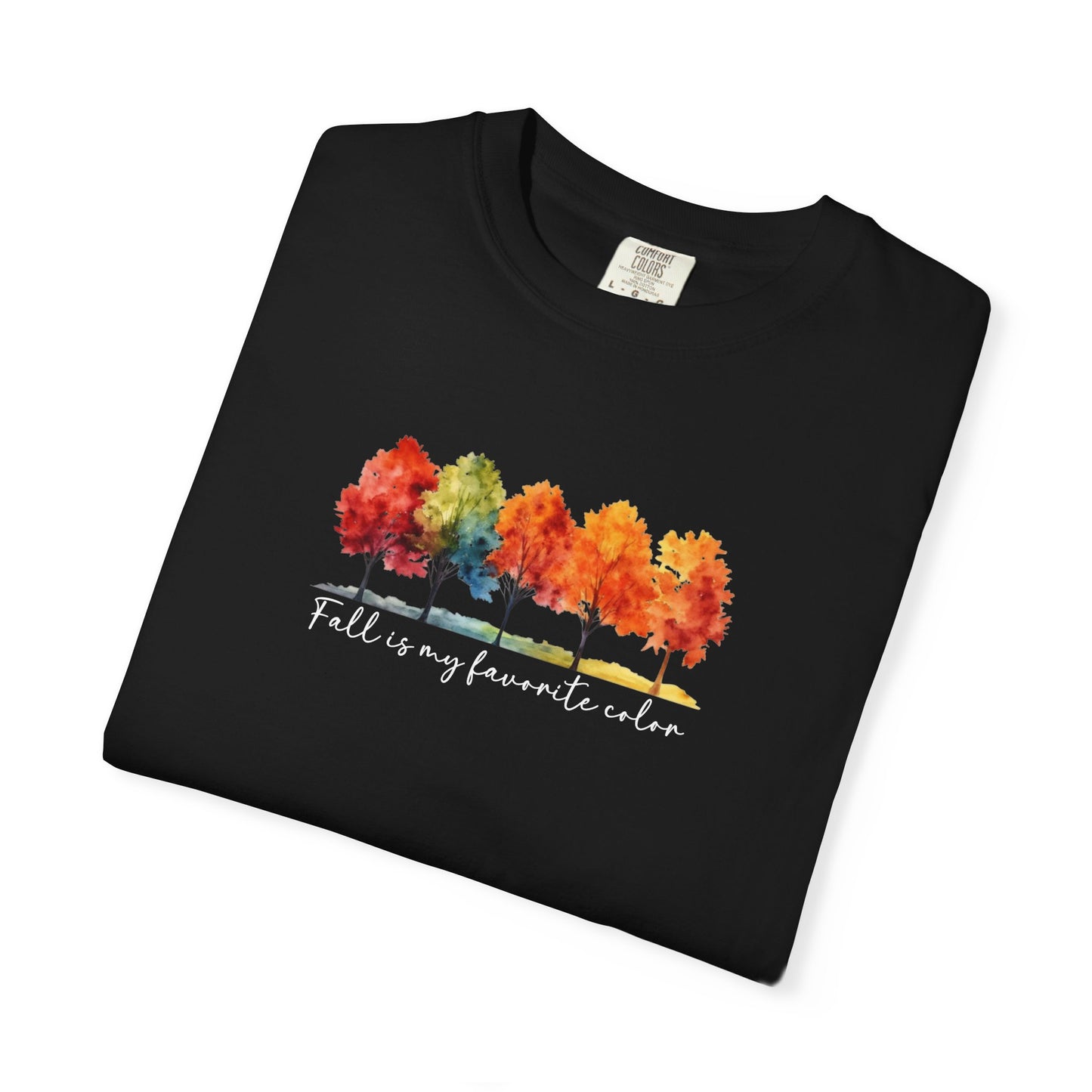 Fall Is My Favorite Color T-Shirt | Watercolor Trees Graphic Shirt