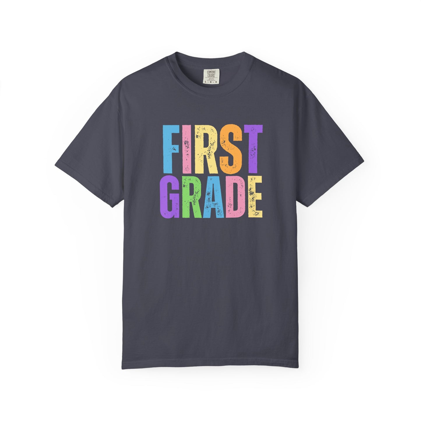 First Grade Comfort Colors® T-Shirt | Grade Level Teacher Shirt