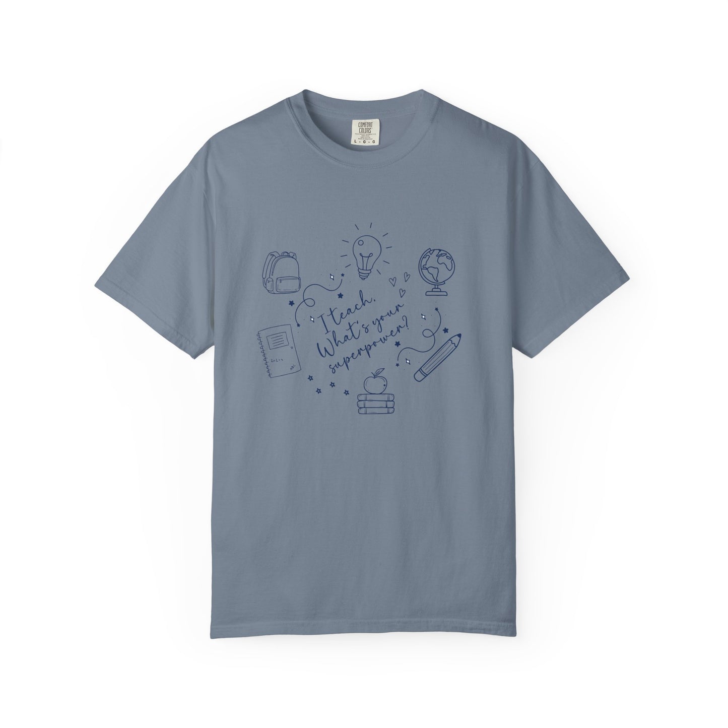 Superpower Teacher Shirt | Comfort Colors Teacher T-Shirt