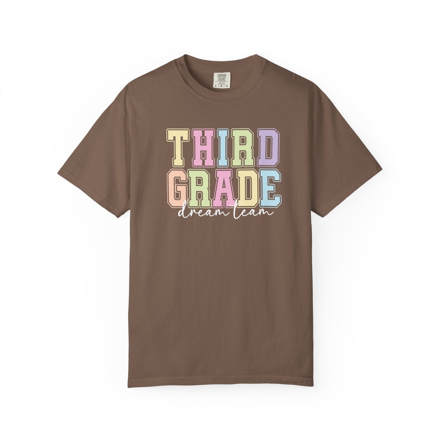 Third Grade Dream Team Comfort Colors® Teacher Shirt | Grade Level Teacher T-Shirt