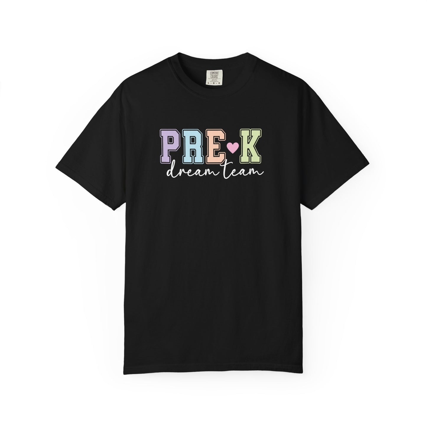 Pre-K Dream Team Comfort Colors® Teacher Shirt | Grade Level Teacher T-Shirt