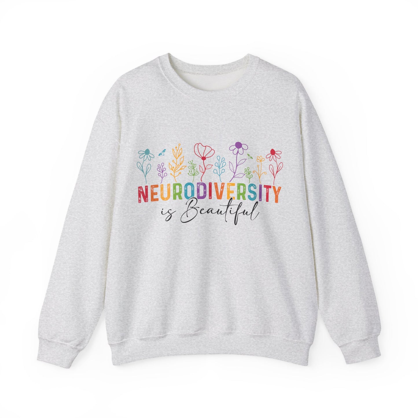 Neurodiversity Is Beautiful Sweatshirt | Autism Awareness & Acceptance Crewneck