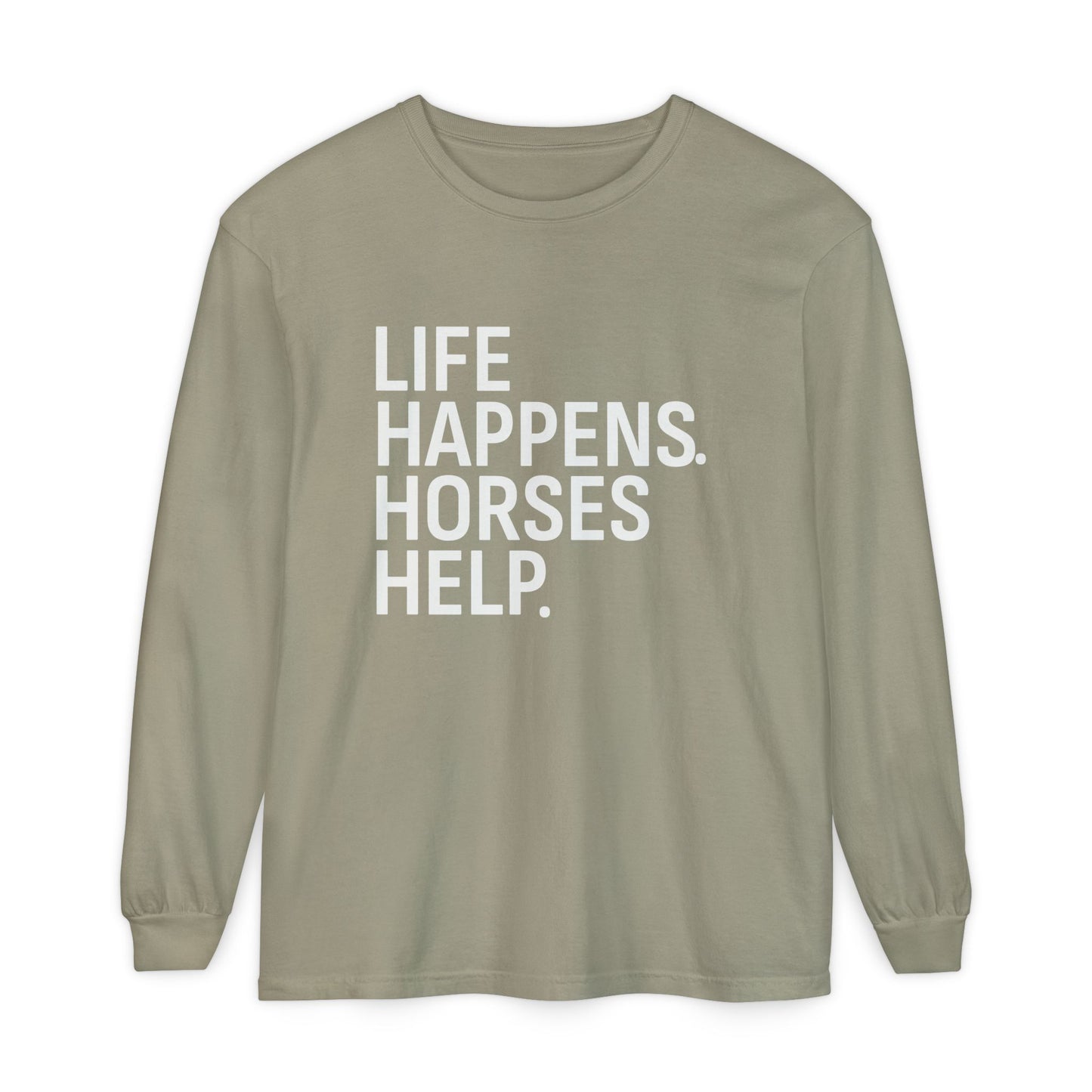 Horses Help Long Sleeve Shirt | Equestrian Graphic Tee
