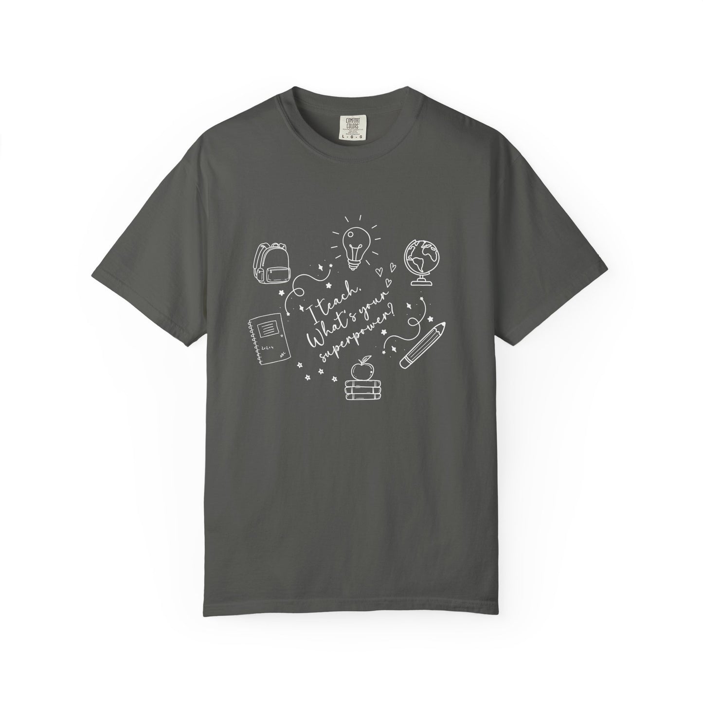 Superpower Teacher Shirt | Comfort Colors Teacher T-Shirt