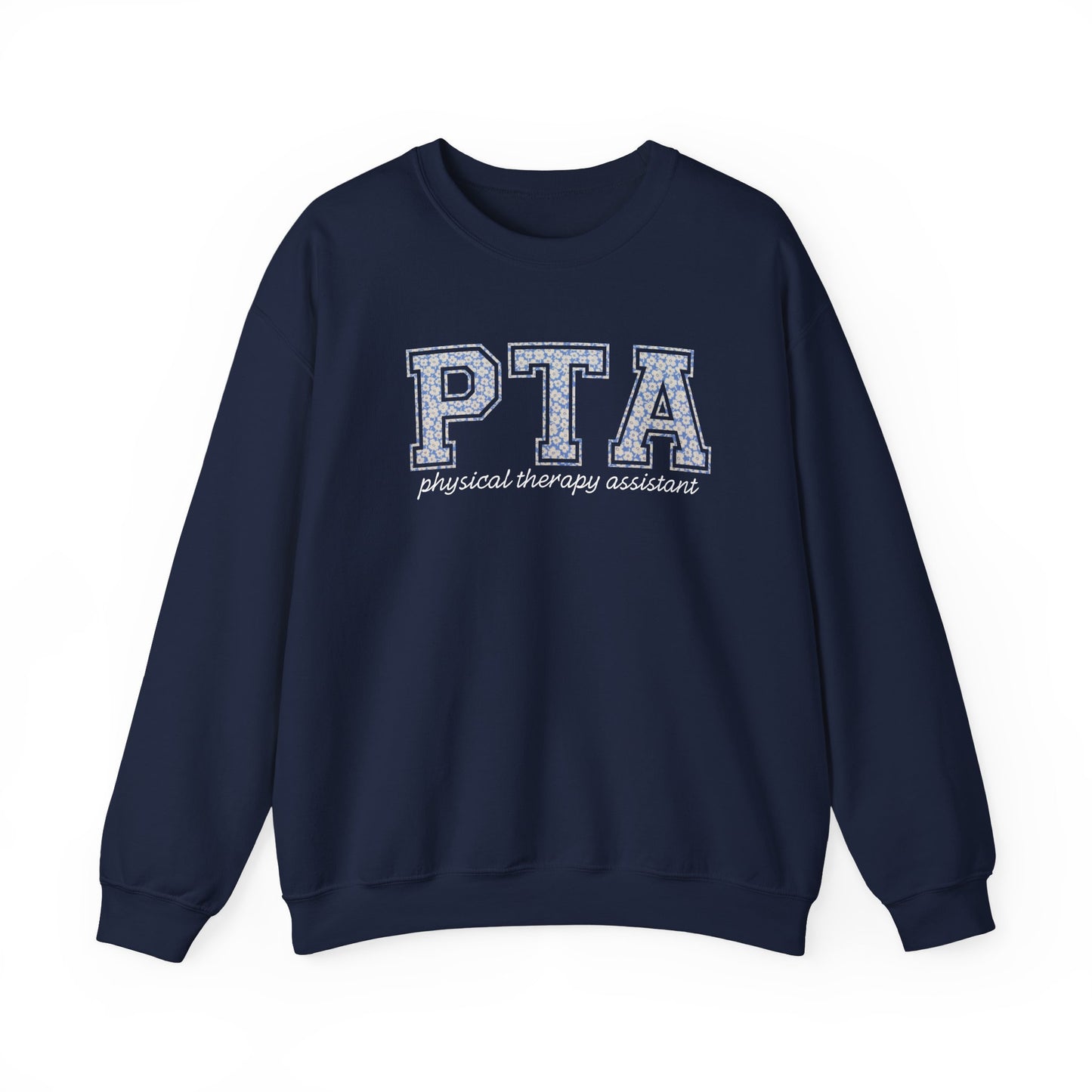 PTA Sweatshirt | Collegiate Floral Crewneck | Physical Therapist Assistant Gift