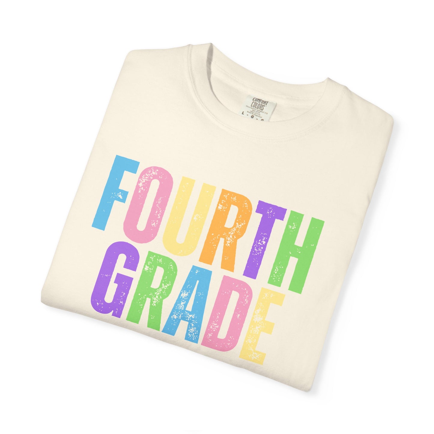 Fourth Grade Comfort Colors® T-Shirt | Grade Level Teacher Shirt