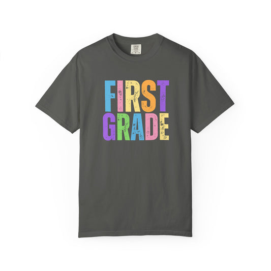 First Grade Comfort Colors® T-Shirt | Grade Level Teacher Shirt