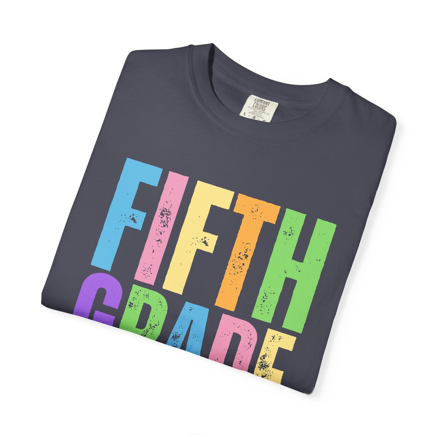 Copy of First Grade Comfort Colors® T-Shirt | Grade Level Teacher Shirt