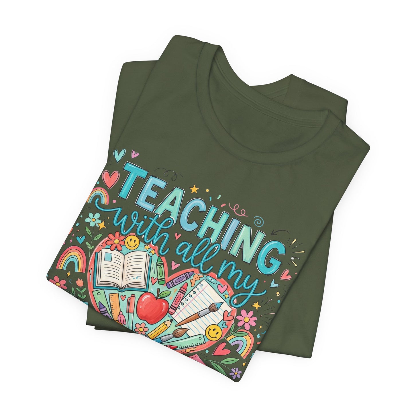 Teaching With All My Heart Teacher Shirt | Cute Back to School Shirt