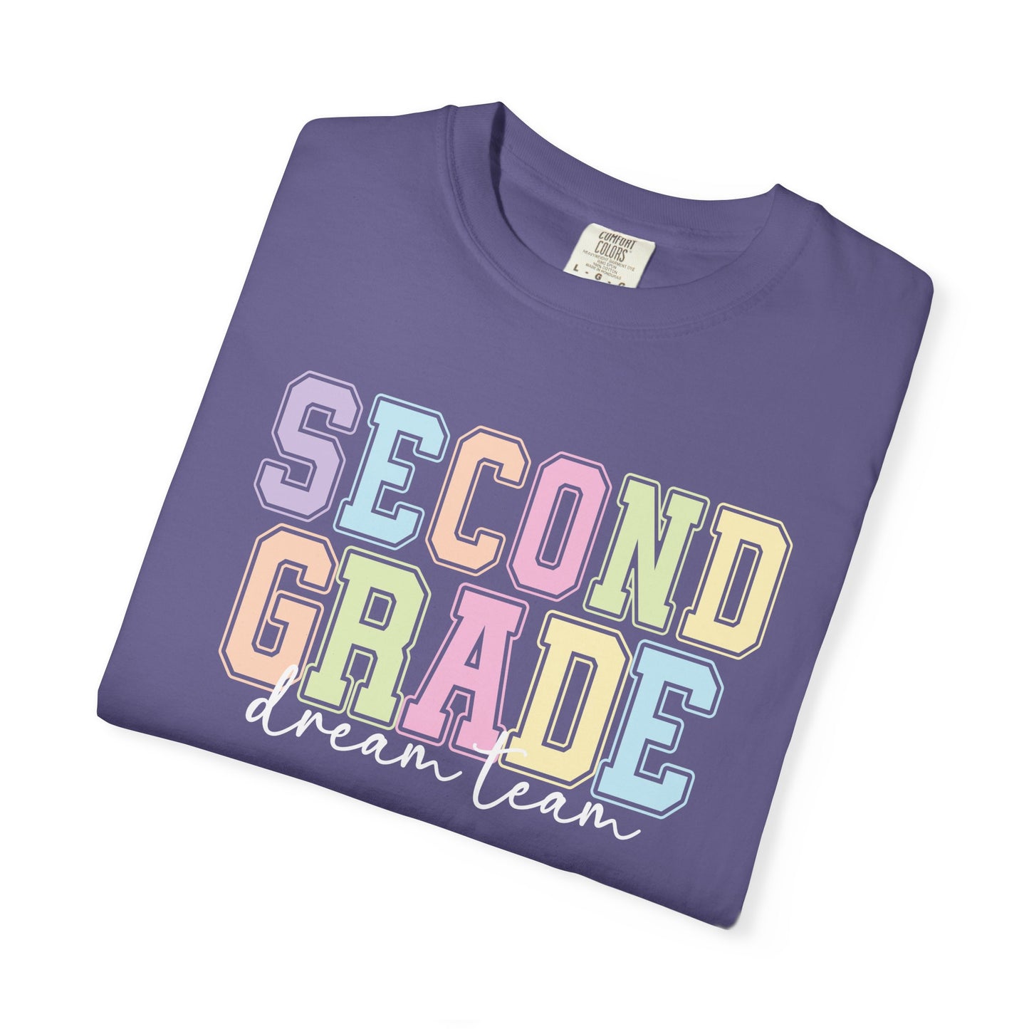 Second Grade Dream Team Comfort Colors® Teacher Shirt | Grade Level Teacher T-Shirt