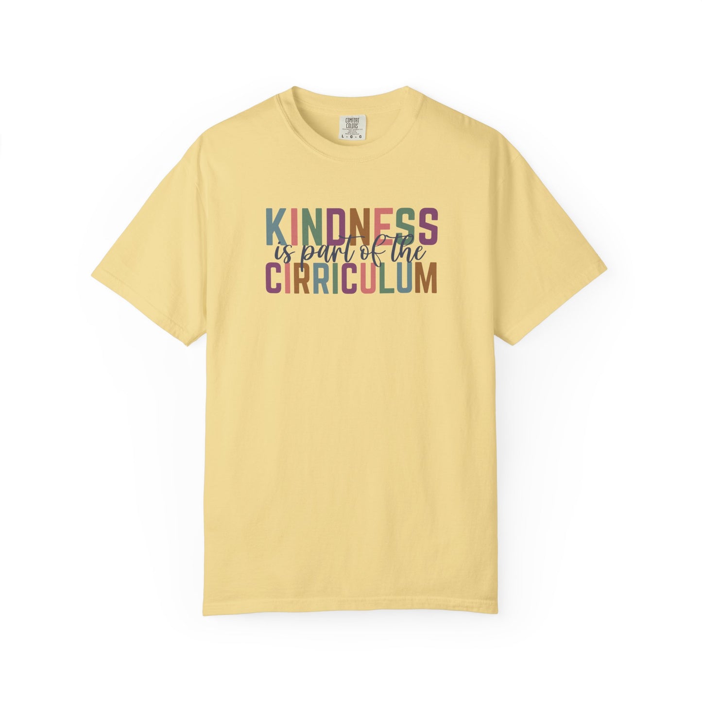 Kindness Is Part of the Curriculum Shirt | Kindness Classroom T-Shirt