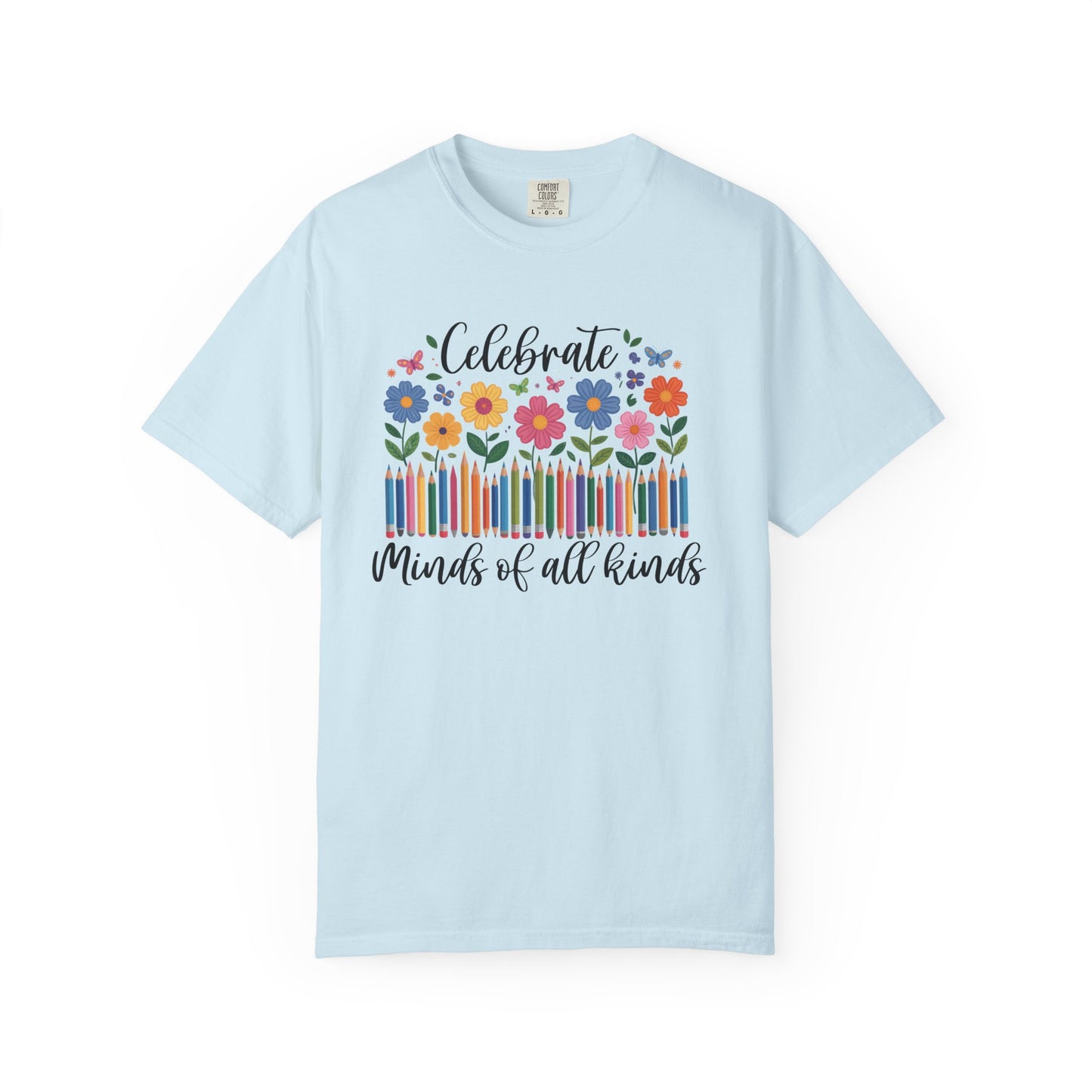 Blooming Minds of All Kinds T Shirt | Comfort Colors Inclusive Classroom Tee | Autism Awareness & Neurodiversity Shirt