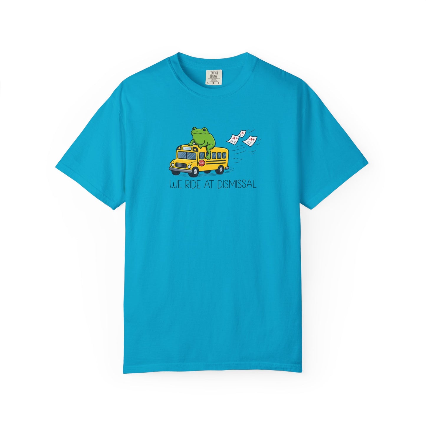 We Ride At Dismissal Teacher Shirt | Funny Comfort Colors Teacher Shirt