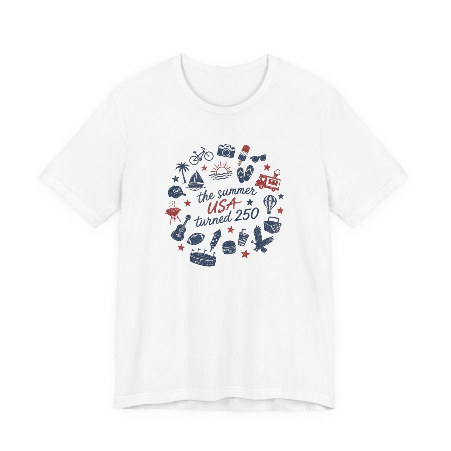 America 250 Celebration Shirt | The Summer USA Turned 250 Patriotic Tee